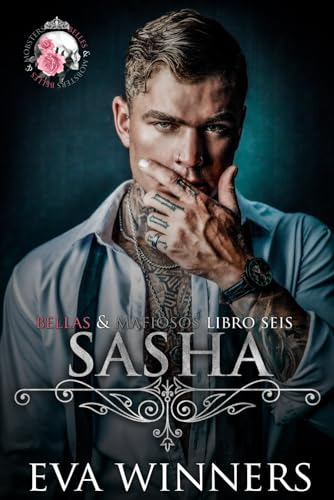 Sasha: Romance Mafioso (bellas & Mafiosos)