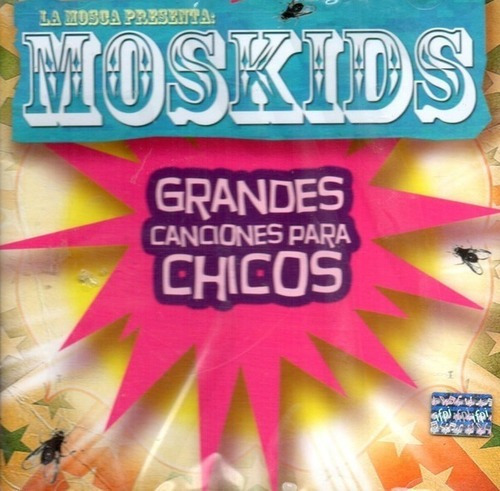 La Mosca Moskids Grandes Canciones Para Chicos Cd Nuevo