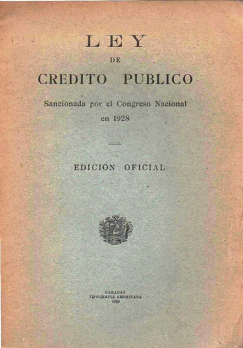 Libro Fisico Ley De Credito Publico De 1928 Derecho Original