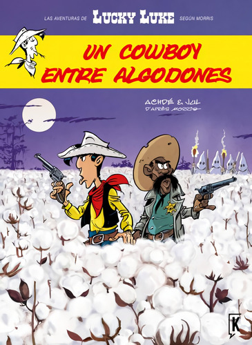 Libro Lucky Luke. Un Cowboy Entre Algodones - Achde
