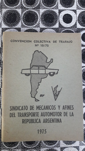 Convenio Colectivo De Trabajo Mecanicos 1975