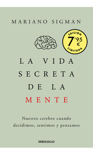 La Vida Secreta De La Mente (edición Limitada) - Sigman  - *