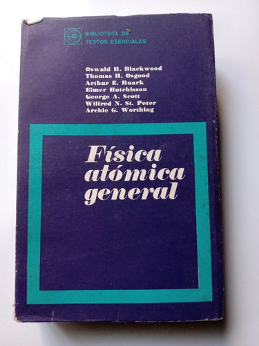 Fisica Atomica General Blackwood Osgood Eudeba Editor