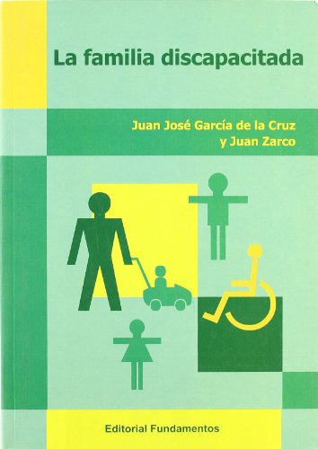 Libro La Familia Discapacitada De García De La Cruz Juan Jos