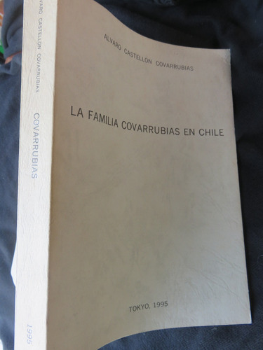 Famila Covarrubias En Chile Genealogia Heráldica Fotos