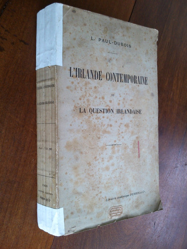 L´ Irlande Contemporaine Et La Question Irlandaise - Dubois