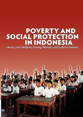 Libro Poverty And Social Protection In Indonesia - Akhmad...