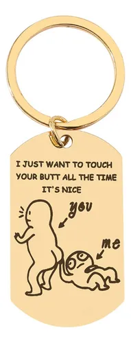 Llavero Con Texto En Inglés «i Like Your Butt Let Me For Tou