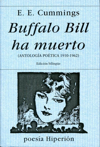 Buffalo Bill Ha Muerto Antologia Poetica - Cummings (book)