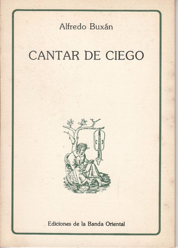 Poesia Alfredo Buxan Cantar De Ciego La Coruña Uruguay 1991