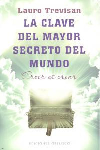 La Clave Del Mayor Secreto Del Mundo (libro Original)