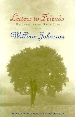 Libro Letters To Friends - William Johnston