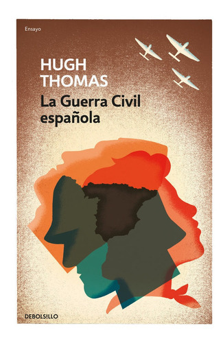 La Guerra Civil Espaãâ±ola, De Thomas, Hugh. Editorial Debolsillo, Tapa Blanda En Español