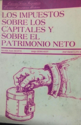 Los Impuestos Sobre Los Capitales Y Sobre El Patrimonio Neto