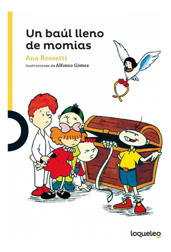 Libro - Un Baúl Lleno De Mómias +6 Años Amarilla 