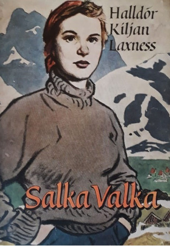 Salka Valka - Laxness Halldor Kiljan