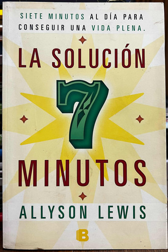 La Solución 7 Minutos - Allyson Lewis