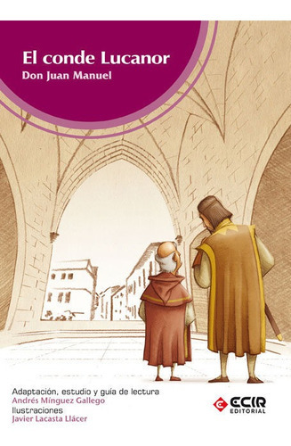 El Conde Lucanor, De Mínguez Gallego, Andrés. Editorial Ecir S.a., Tapa Blanda En Español