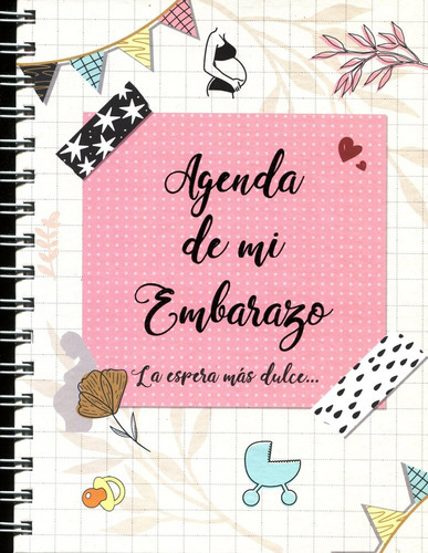 Agenda De Mi Embarazo La Espera Más Dulce, De Sin . Editorial Arguval, Edición 1 En Español