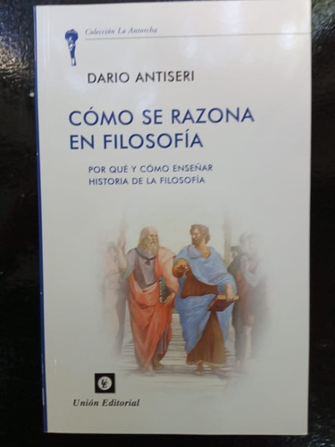 Libro Como Se Razona En Filosofia 