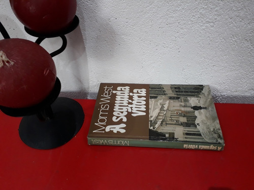 Livro: A Segunda Vitória - Morris West - Círculo Do Livro - Edição 1985 (Usado)