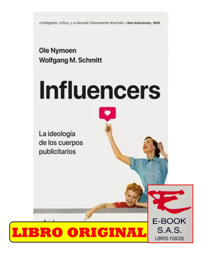  Influencers La Ideología De Los Cuerpos Publicitarios