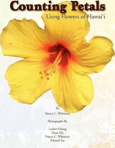 Counting Petals, De Nancy C Whitman. Editorial Xlibris, Tapa Blanda En Inglés