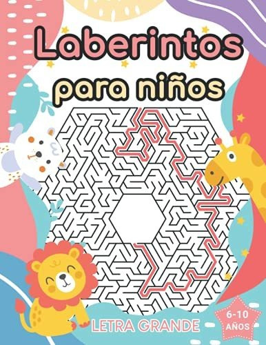 Libro : Laberintos Para Niños 6-10 Años__letra Grande...