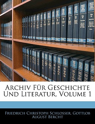 Libro Archiv Fur Geschichte Und Literatur, Erster Band - ...