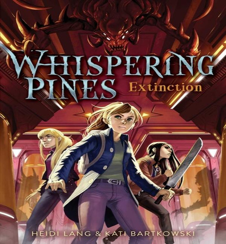 Whispering Pines04 Extinction, De Lang Heidi. Editorial Mcelderry En Inglés, 2023