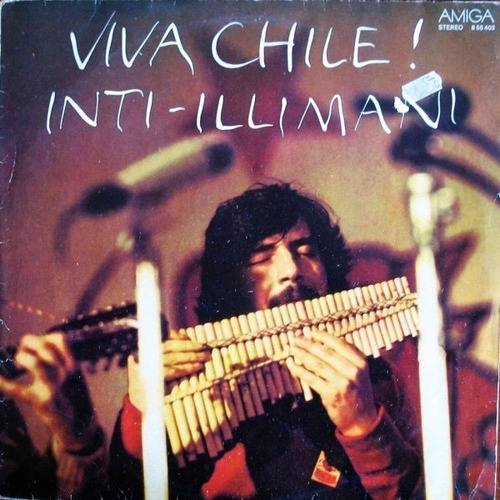 Inti Illimani Viva Chile Disco Vinilo Sello Amiga