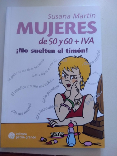 Libro Mujeres De 50 Y 60 + Iva - Susana Martin - Nuevo