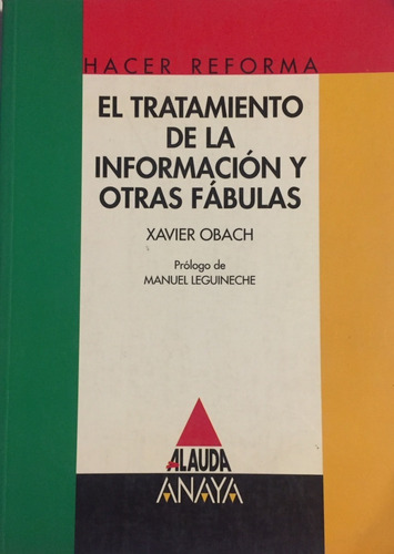 Libro El Tratamiento De La Informacion Y Otras Fabulas