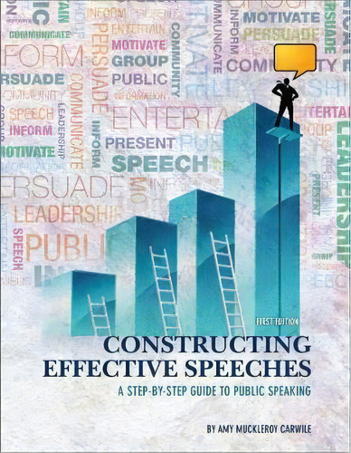 Constructing Effective Speeches, De Amy Muckleroy Carwile. Editorial Cognella Inc, Tapa Blanda En Inglés