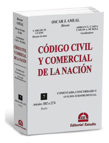 Codigo Civil Y Comercial De La Nacion. Tomo 7 - Ameal, Clerc