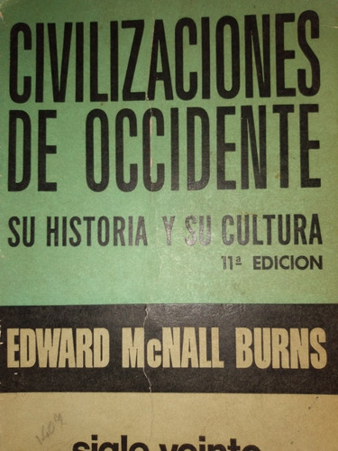 Civilizaciones De Occidente Historia Cultura Mcnall Burns E7