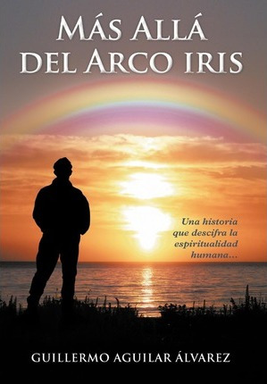 Libro M S All Del Arco Iris : Una Historia Que Descifra L...