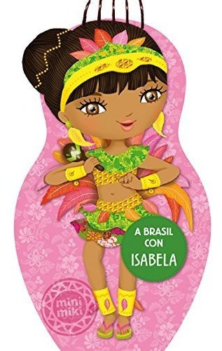 A Brasil Con Isabela: 2 (minimiki)