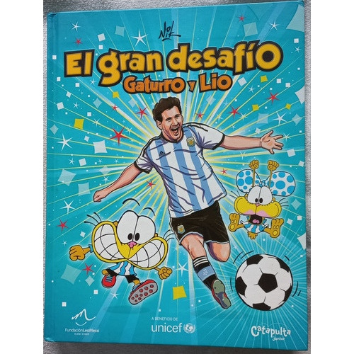 Libro Infantil El Gran Desafío. Gaturro Y Lio