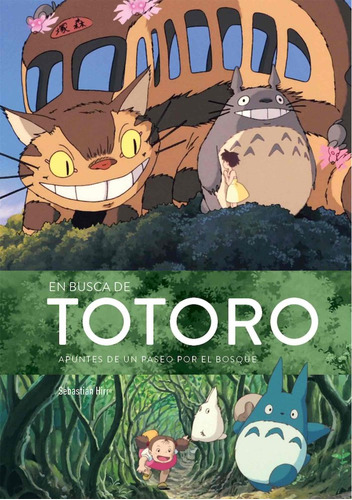 Libro En Busca De Totoro - Hirr,sebastian