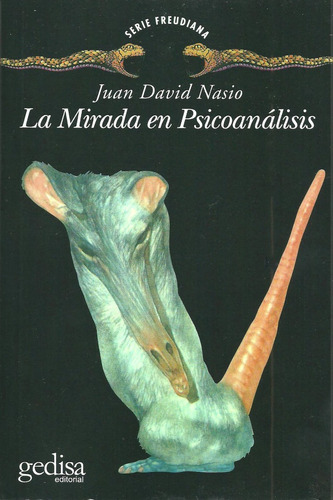 La Mirada En El Psicoanálisis, Nasio, Ed. Gedisa