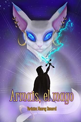 Libro : Armais, El Mago (serie Infantojuvenil Armais, El _y