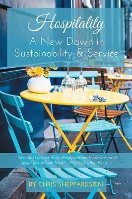 Libro Hospitality : A New Dawn In Sustainability & Servic...
