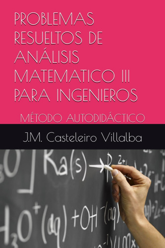 Libro: Problemas Resueltos De Análisis Matematico Iii Para