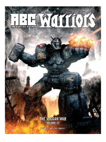 Abc Warriors: The Volgan War, Volume 02 - Clint Langle. Eb13