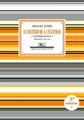 El Misterio De La Felicidad, De Ors, Miguel D'. Editorial Libreria Y Editorial Renacimiento S.a En Español