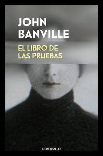 Libro De Las Pruebas,el - John Banville