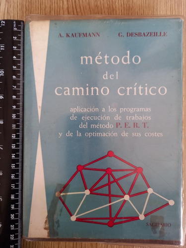 Método Del Camino Critico - A. Kaufmann
