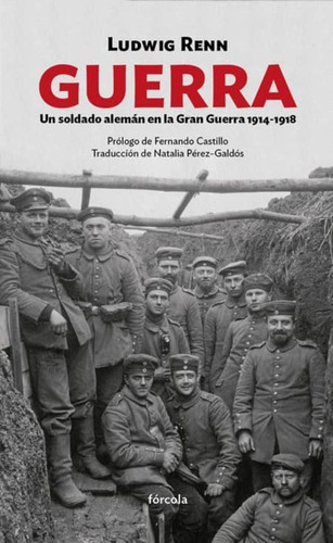 Imagen 1 de 3 de Guerra, Ludwig Renn, Forcola
