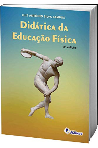 Libro Didática Da Educação Física De Campos Silva Fontoura